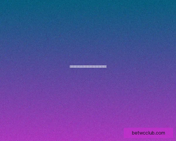 世界杯竞猜首存优惠大放送助你赢取丰厚奖金活动全解析